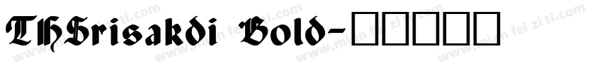 THSrisakdi Bold字体转换